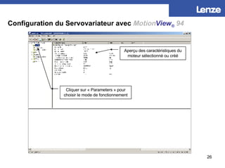 Configuration du Servovariateur avec   Motion View ®   94 Aperçu des caractéristiques du moteur sélectionné ou créé Clique...