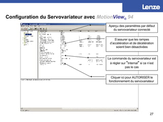Configuration du Servovariateur avec   Motion View ®   94 Aperçu des paramètres par défaut du servovariateur connecté Cliq...