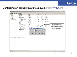 Configuration du Servovariateur avec   Motion View ®   94 AUTORISER le fonctionnement du servovariateur  