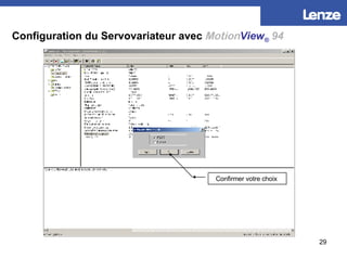Configuration du Servovariateur avec   Motion View ®   94 Confirmer votre choix  
