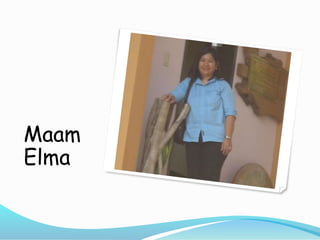 Maam
Elma