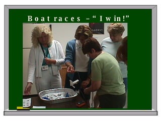 Boat races – “I win!” 