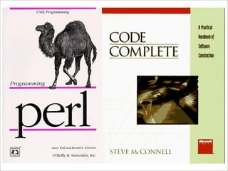 Simple Ways To Be A Better Programmer (OSCON 2007)