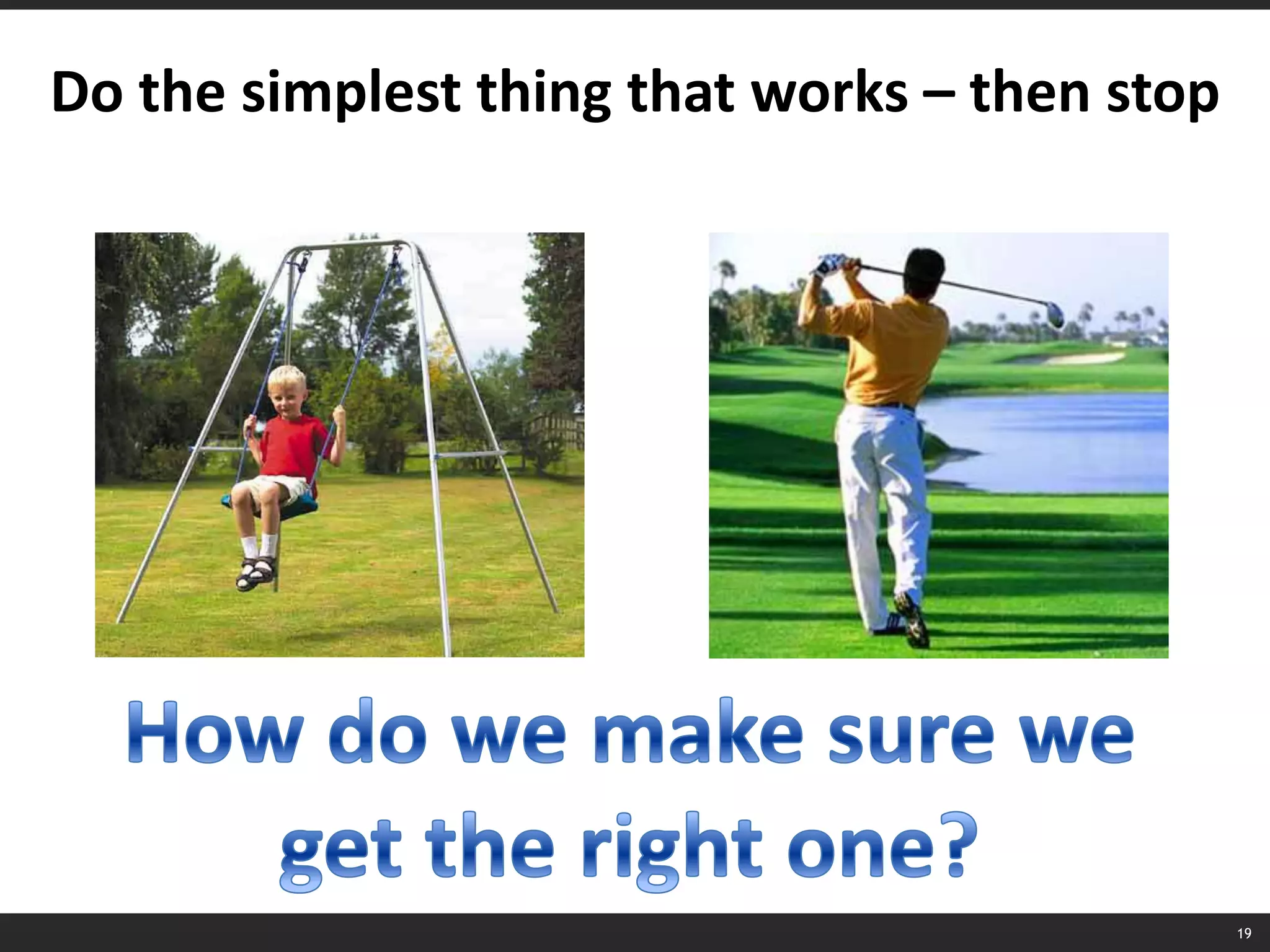 15Respectthe customer, the process, the product, the teamand each other