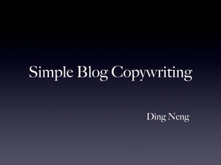 Simple Blog Copywriting Ding Neng 