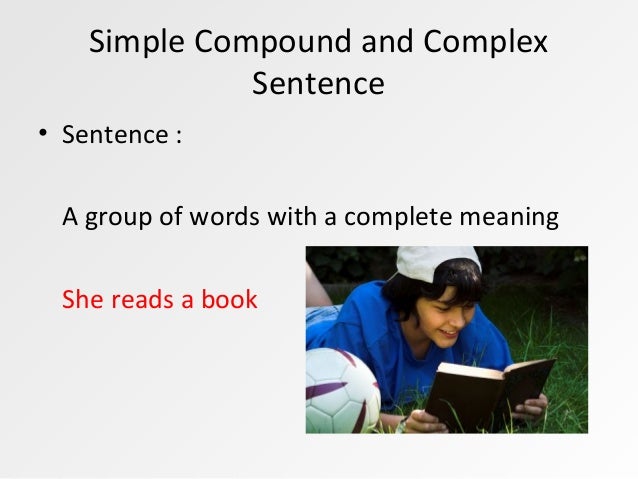 SIMPLE COMPLEX AND COMPOUND