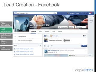 About
SimpleCRM
Lead
Management
Multichannel
Support
Advisor
Portal
Lead Created in CRM
Other
Information
 