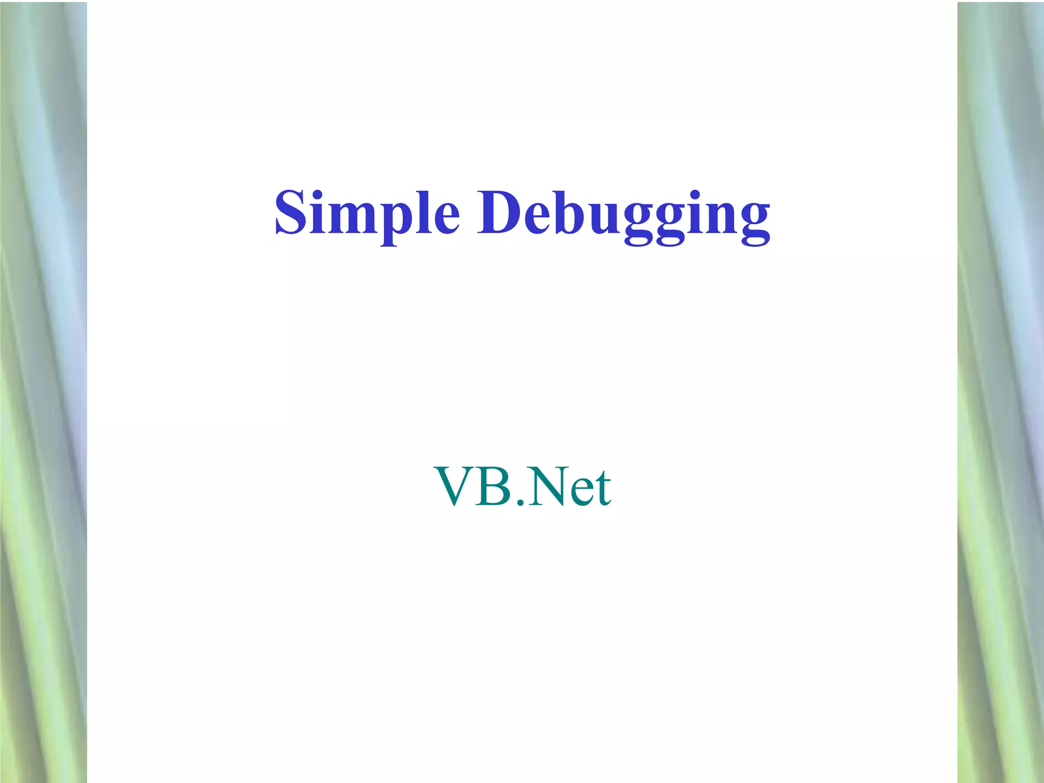 Simple debugging | PPT