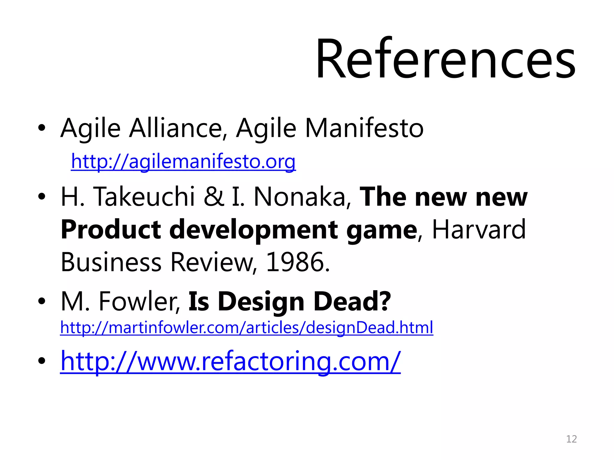 “Continuous” Architecting
                                              Sprint #1: without layering
Presentation Tier   Application Layer   Business Layer   Data Access Layer   Data Tier




                                                                                    12
 