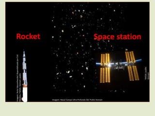 Rocket Space station
Imagem:Autordesconhecido/disponibilizadoporEvil
Monkey/NASA/domainpublic
NASA/public
domain
Imagem: Nasa/ Campo Ultra Profundo 3D/ Public Domain
 