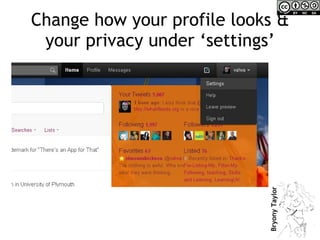 Change how your profile looks & your privacy under ‘settings’ 