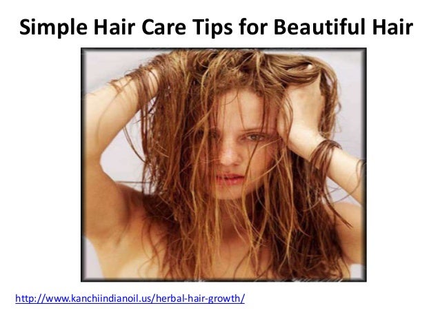 Simple Hair Care Tips For Beautiful Hair