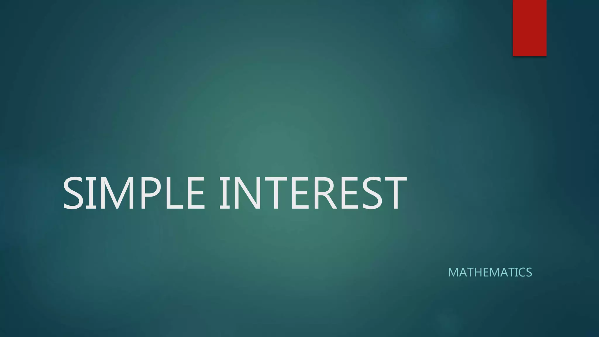 Simple interest | PPT