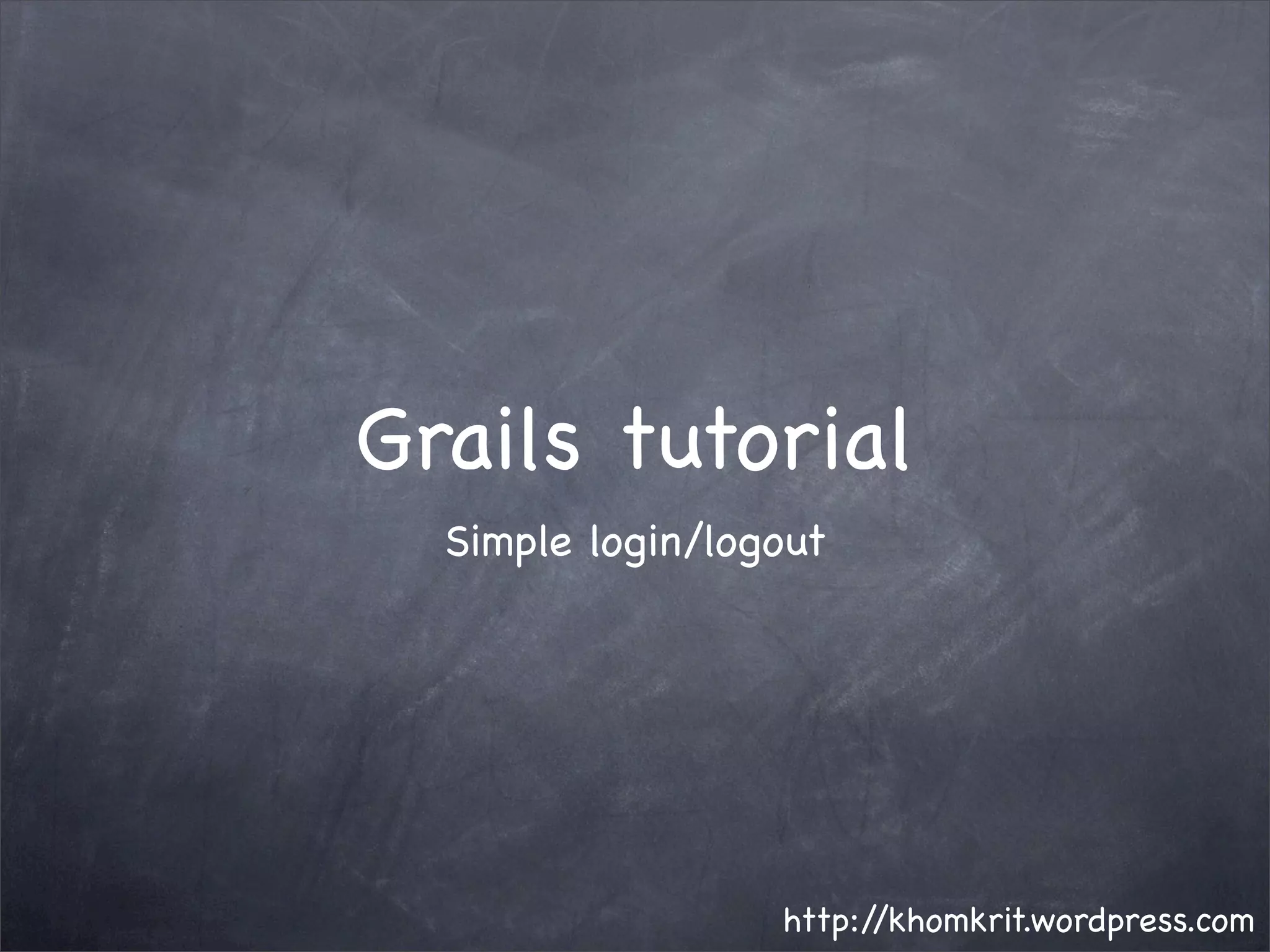 Grails Simple Login