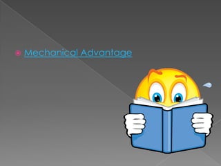 Mechanical Advantage