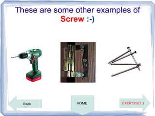 Screw L Examples Simple Machine Simple machines | ODP