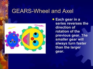 GEARS-Wheel and Axel ,[object Object]