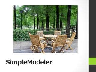 SimpleModeler
 