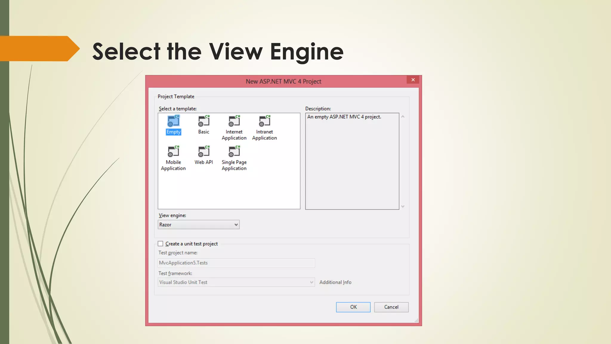 Select the View Engine
 