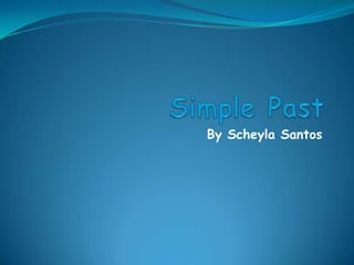 SimplePast ByScheyla Santos 