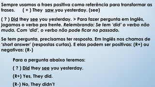 Simple Past.(Explicação, uso e exercícios) | PPTX