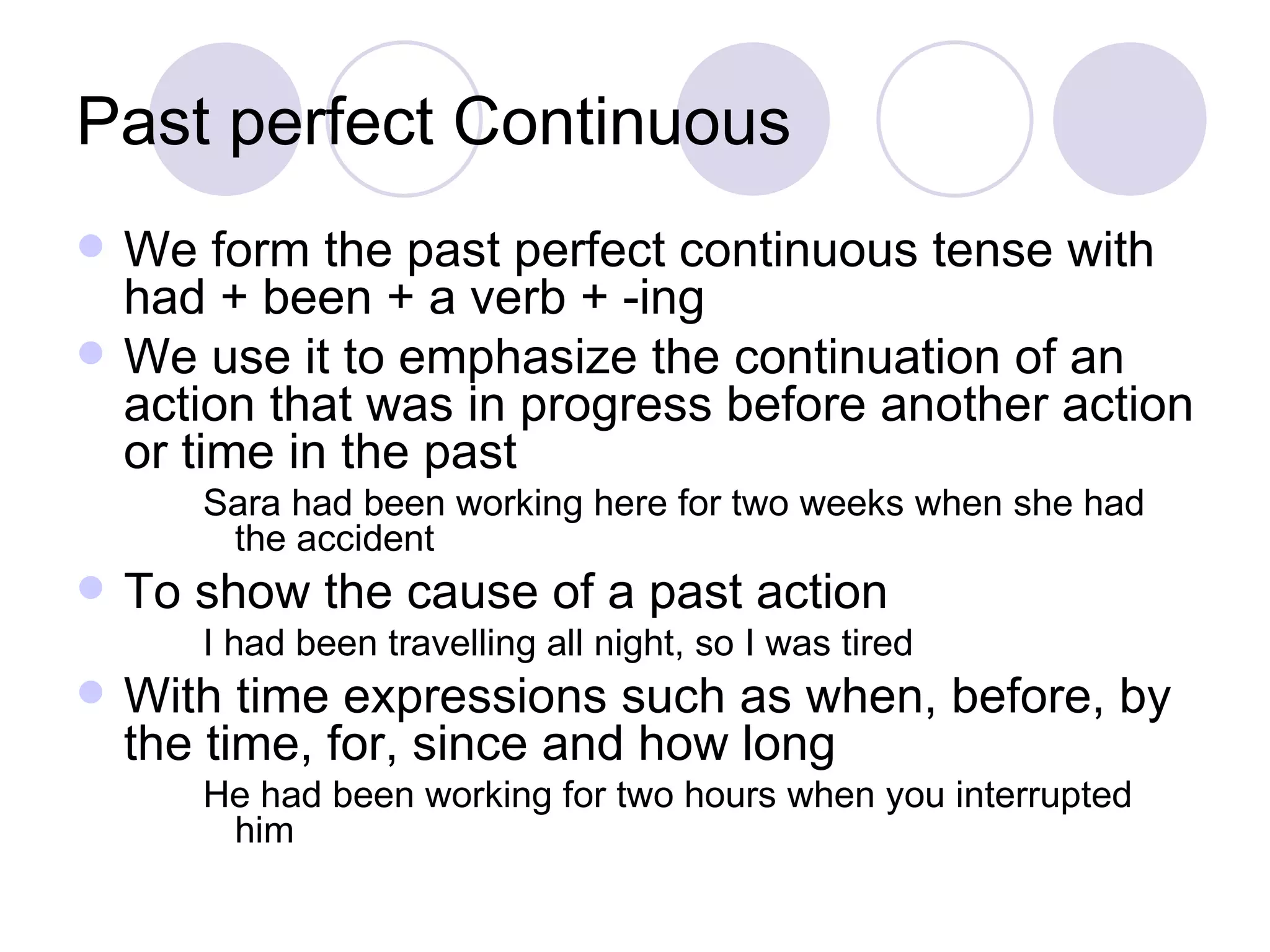Simple past past continuous-past perfect simple-past perfect continuous
