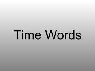 Time Words 