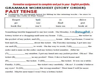 Formative assignment to complete and put in your English portfolio.