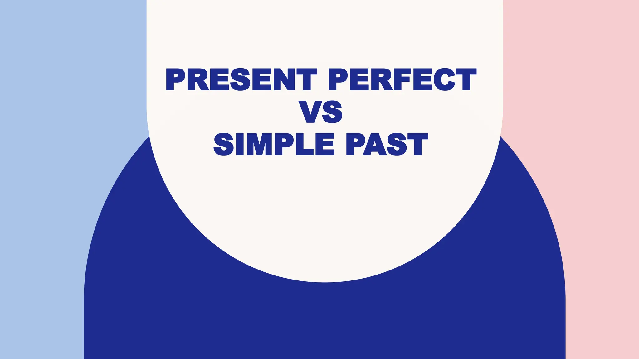 Difference between Simple Past VS Present Perfect.pptx