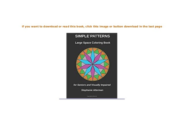 Download Pdf Simple Patterns Large Space Coloring Book For Seniors And Visua