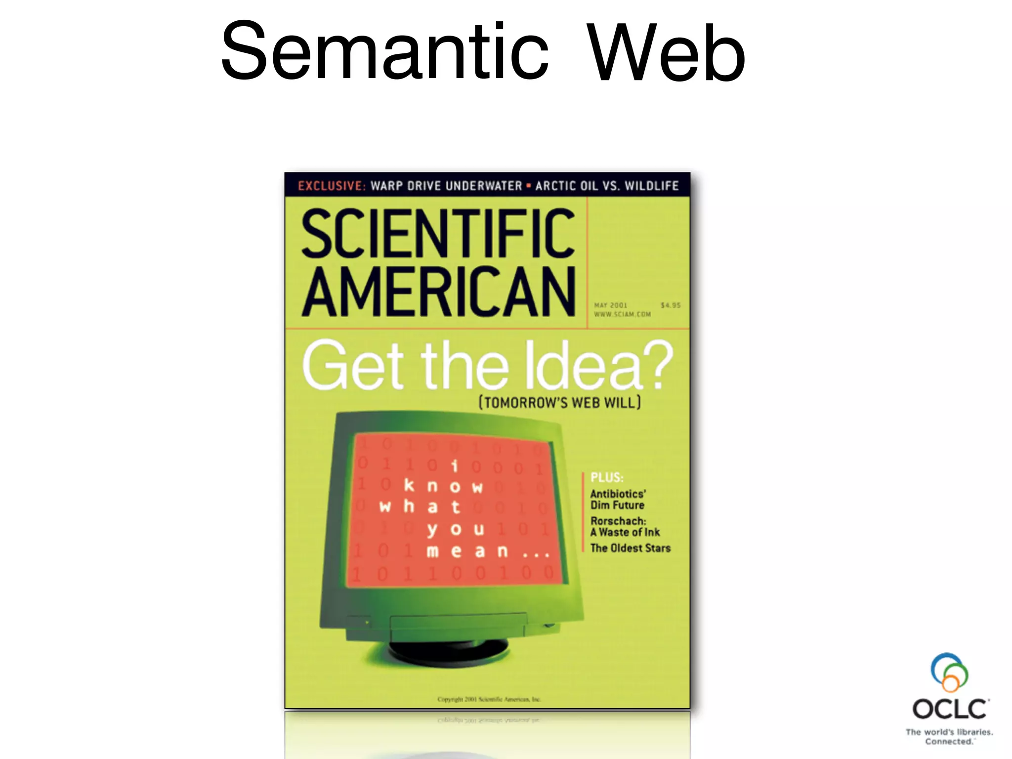 Web
The
Semantic
 
