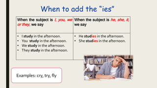 Ies Example Simple present affirmative and negative semana 5 | PPTX