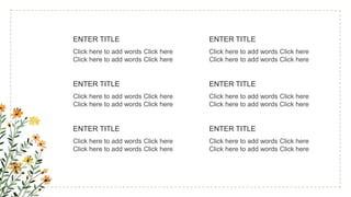 Click here to add words Click here
Click here to add words Click here
ENTER TITLE
Click here to add words Click here
Click here to add words Click here
ENTER TITLE
Click here to add words Click here
Click here to add words Click here
ENTER TITLE
Click here to add words Click here
Click here to add words Click here
ENTER TITLE
Click here to add words Click here
Click here to add words Click here
ENTER TITLE
Click here to add words Click here
Click here to add words Click here
ENTER TITLE
 