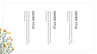 ENTER
TITLE
Click
here
to
add
words
to
add
wordsClic
to
here
to
add
words
to
add
Words
Click
here
to
add
wor
to
add
words
Click
here
ENTER
TITLE
Click
here
to
add
words
to
add
wordsClic
to
here
to
add
words
to
add
Words
Click
here
to
add
wor
to
add
words
Click
here
ENTER
TITLE
Click
here
to
add
words
to
add
wordsClic
to
here
to
add
words
to
add
Words
Click
here
to
add
wor
to
add
words
Click
here
 