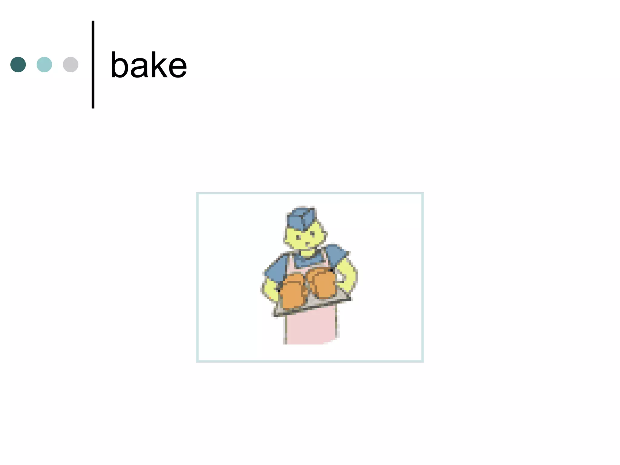 bake 