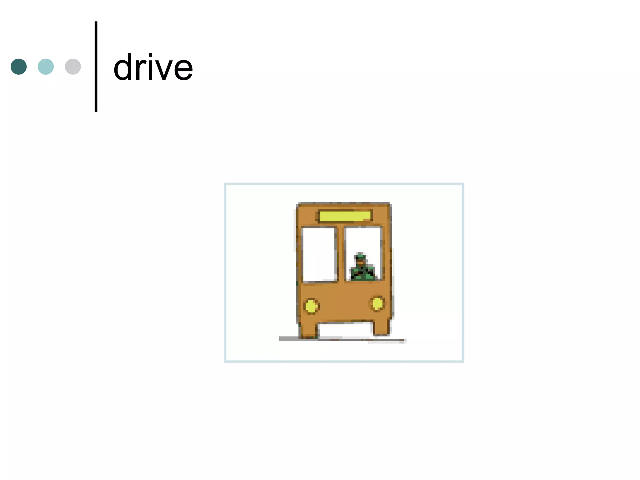 drive 