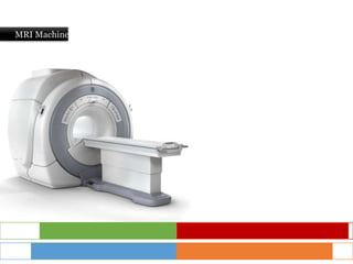 MRI Machine
 