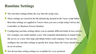 QSpiders - Simple replay and run time settings Loadrunner | PPTX