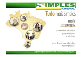 Disponível para download em www.unieducar.org.br
 
