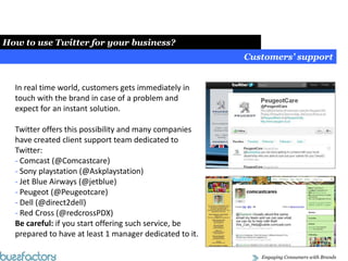  You can add a picture (twitpic) to your message.