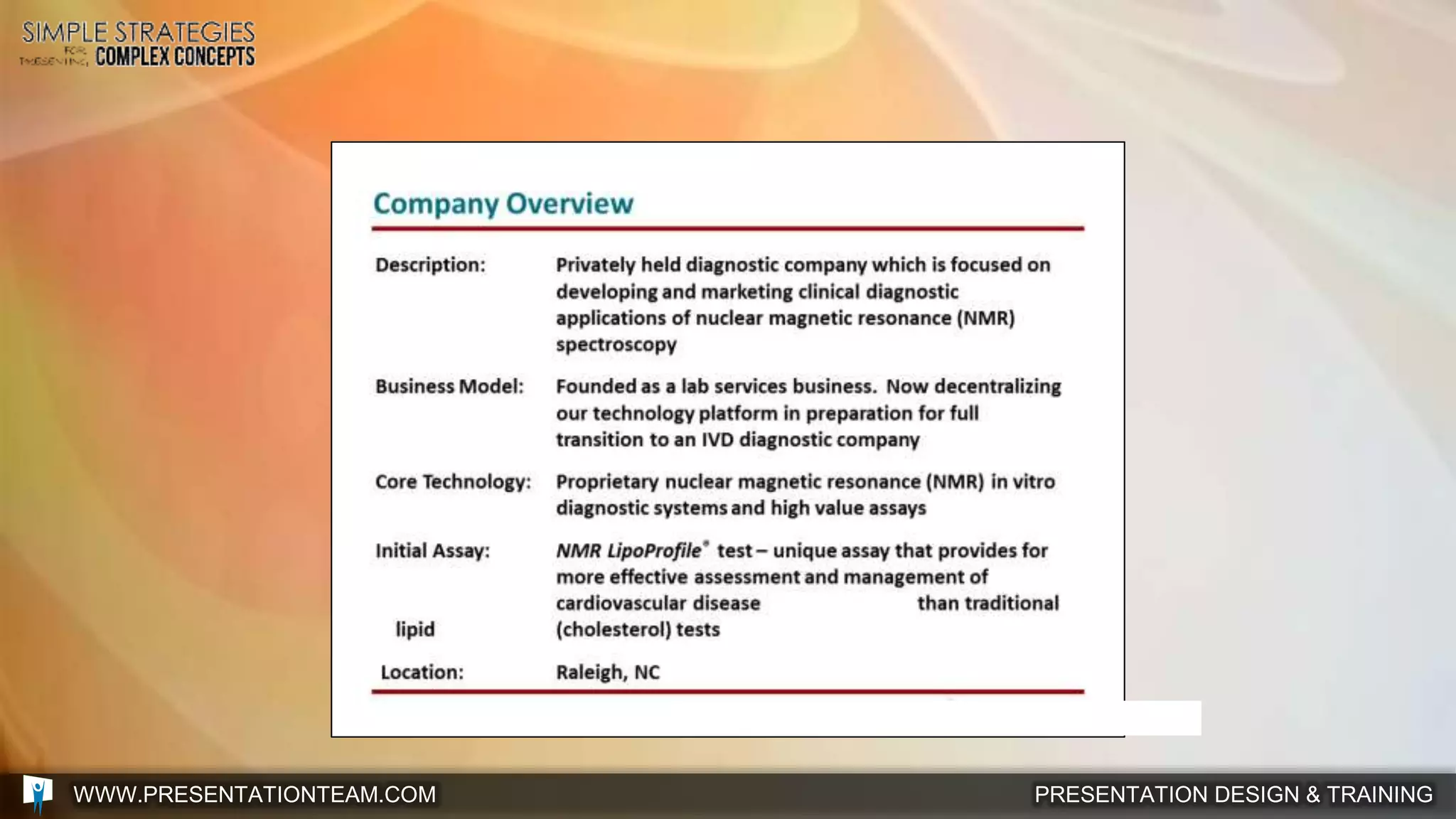 PRESENTATION DESIGN & TRAININGWWW.PRESENTATIONTEAM.COM
 