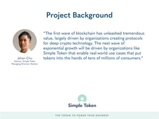 “The ﬁrst wave of blockchain has unleashed tremendous
value, largely driven by organizations creating protocols
for deep c...