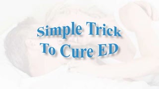 Simple tricks to cure ed   genericpharmausa