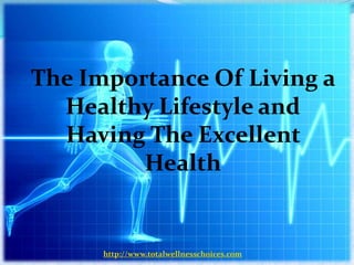 Simple ways to live a healthy lifestyle and improve your health | PPTX