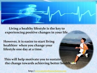 Simple ways to live a healthy lifestyle and improve your health | PPTX
