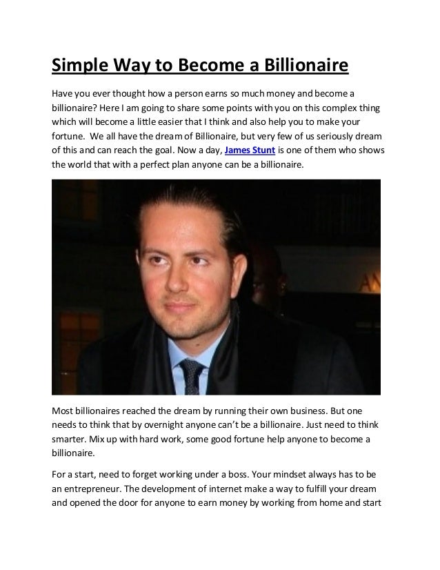 How to become a billionare