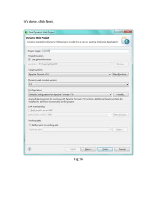It’s done, click Next.




                         Fig.16
 