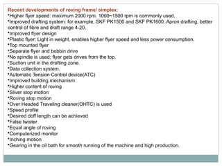 Simplex Frame/Speed Frame/Flyer Frame/Roving Frame.pptx