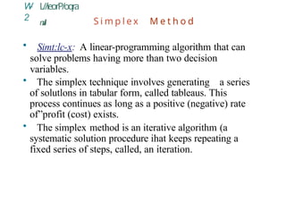 simplex method.pptxhl linearly programming problems | PPTX
