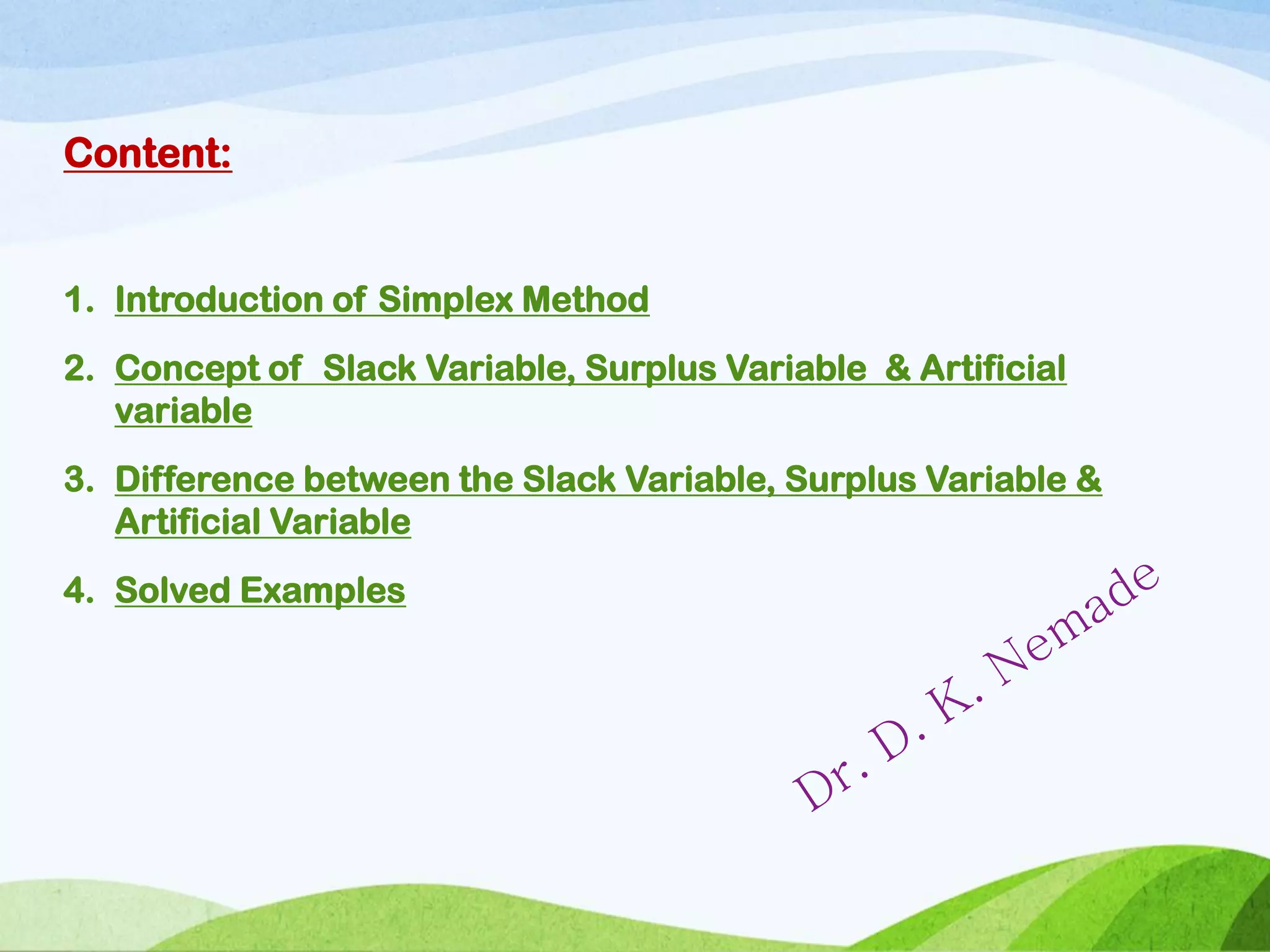 Simplex method Slack, Surplus & Artificial variable PPT